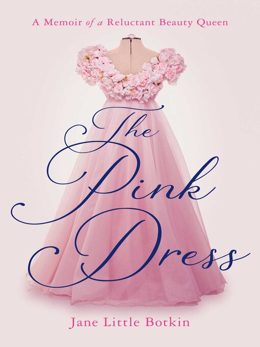 Title details for The Pink Dress by Jane Little Botkin - Available